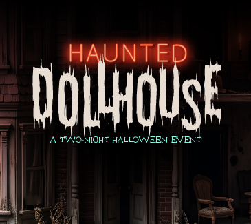 Haunted Dollhouse